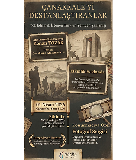 Çanakkale'yi Destanlaştıranlar Konferansı ve Fotoğraf Sergisi